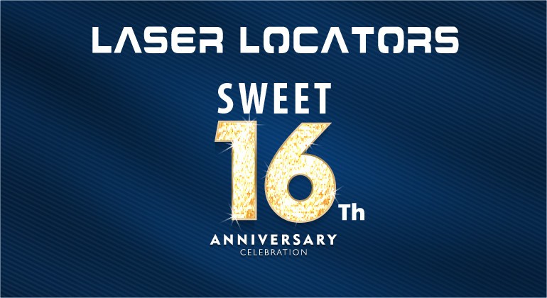 Sweet 16 photo Sweet 16 Laser Locators Celebrates a Sweet Sixteen